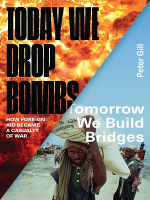 cover image of Today We Drop Bombs, Tomorrow We Build Bridges